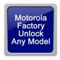  Motorola Factory Unlock Any Model